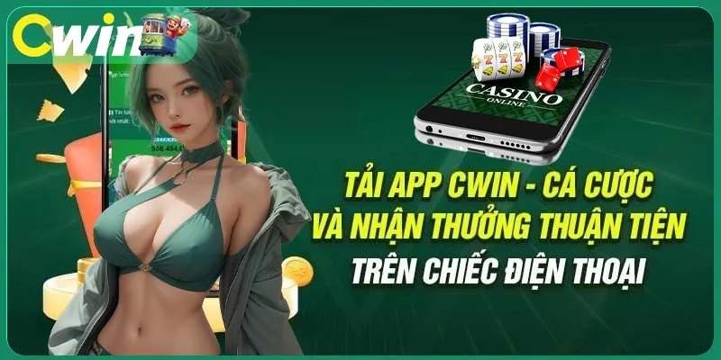 Trải nghiệm những tính năng ưu việt khi tải app Cwin