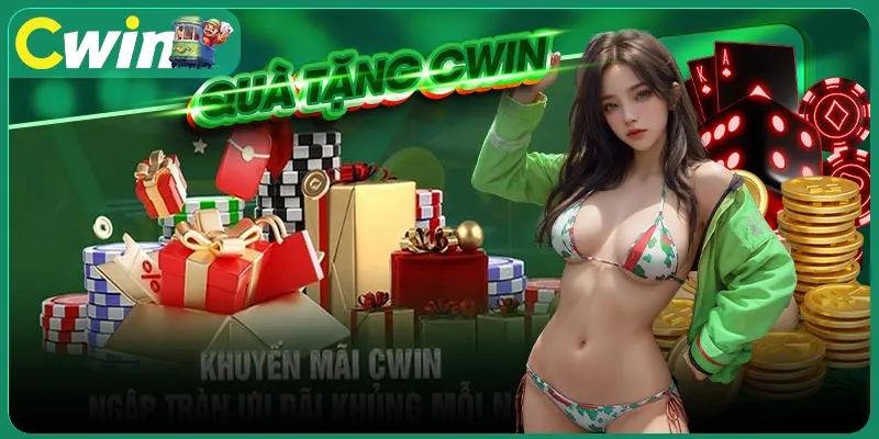 Những lợi ích trong gói quà tặng CWIN bạn nên biết