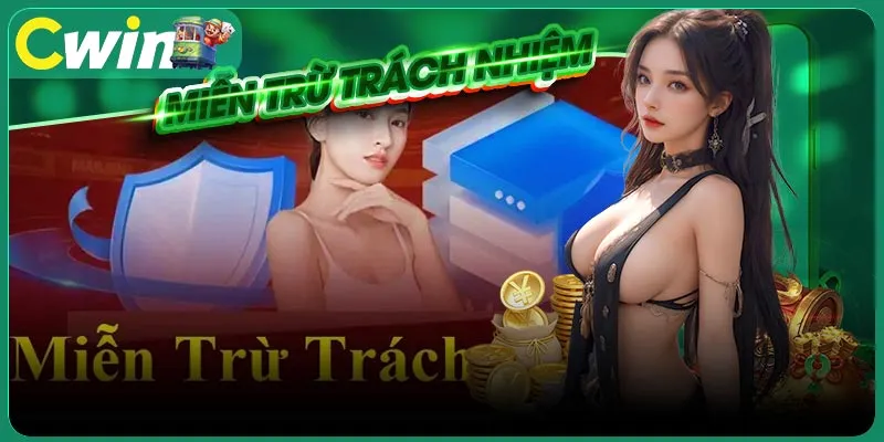 Lợi ích đặc biệt khi tham gia Cwin sau khi tìm hiểu qua Miễn Trừ Trách Nhiệm