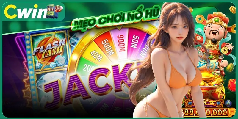 Tận dụng ưu đãi khủng khi quay slot